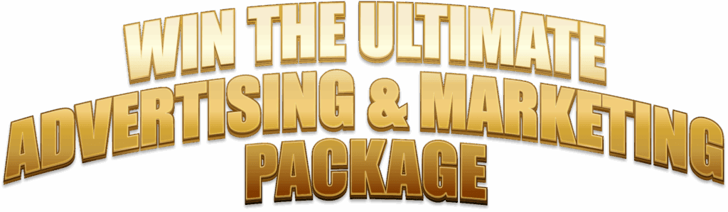 Win the ultimate Advertising & marketing package